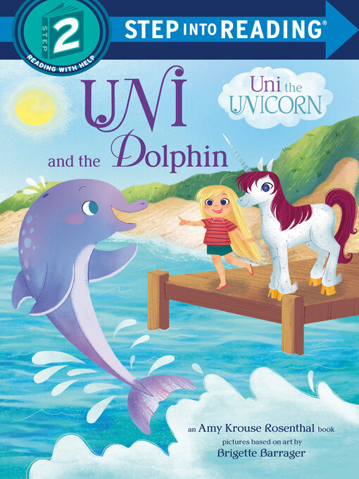 Title details for Uni and the Dolphin by Amy Krouse Rosenthal - Available